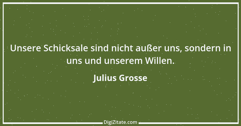 Zitat von Julius Grosse 7