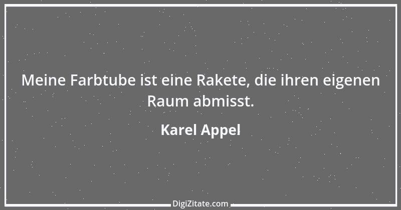 Zitat von Karel Appel 1