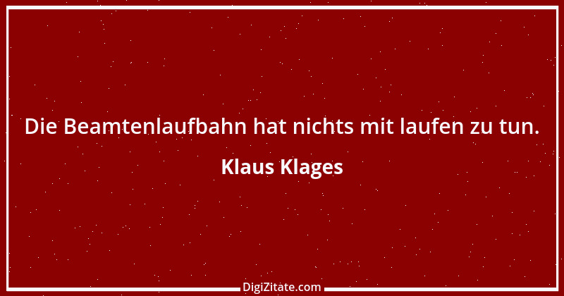 Zitat von Klaus Klages 97