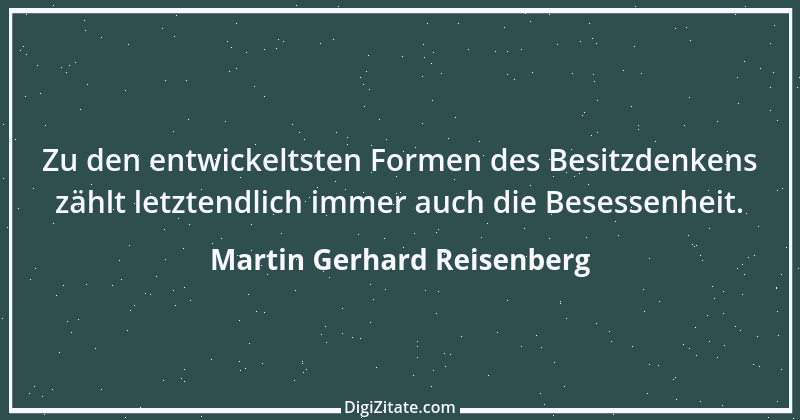 Zitat von Martin Gerhard Reisenberg 160