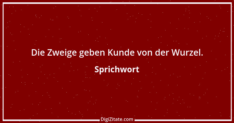 Zitat von Sprichwort 1837