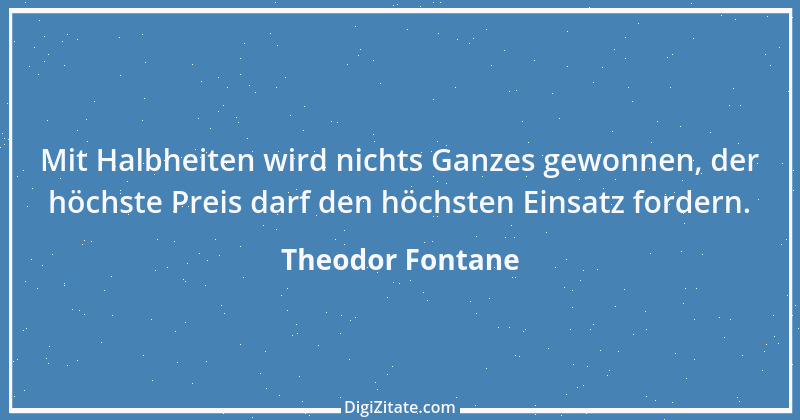 Zitat von Theodor Fontane 107