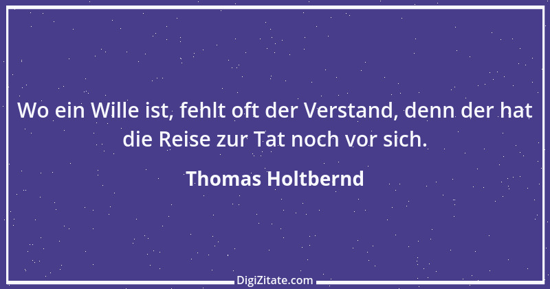 Zitat von Thomas Holtbernd 44