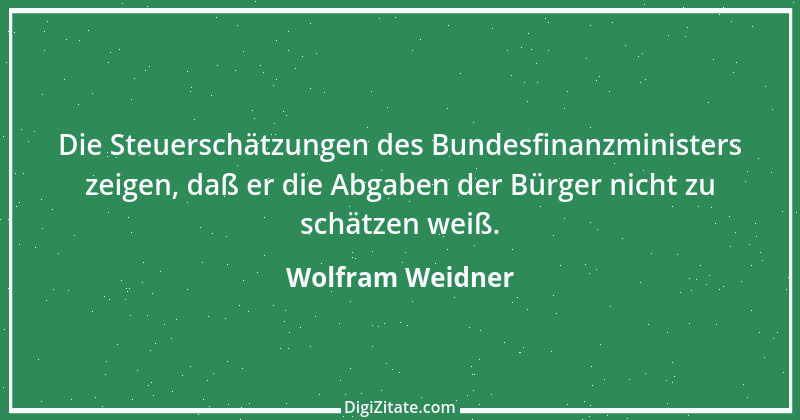 Zitat von Wolfram Weidner 3