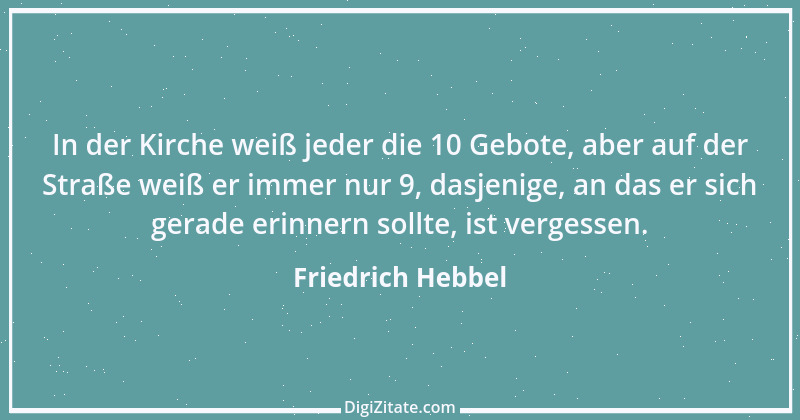 Zitat von Friedrich Hebbel 93