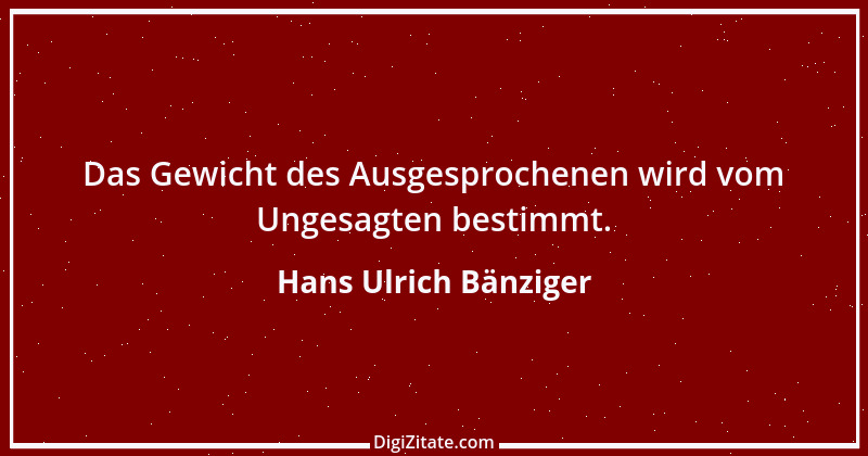 Zitat von Hans Ulrich Bänziger 48