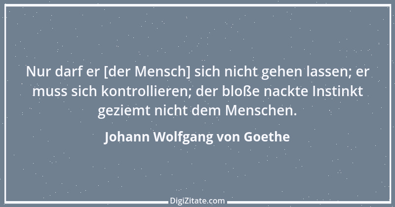 Zitat von Johann Wolfgang von Goethe 3738