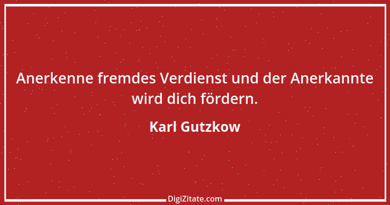 Zitat von Karl Gutzkow 319