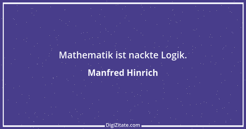 Zitat von Manfred Hinrich 3912