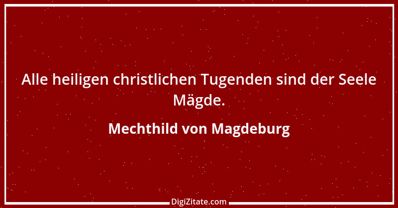 Zitat von Mechthild von Magdeburg 7