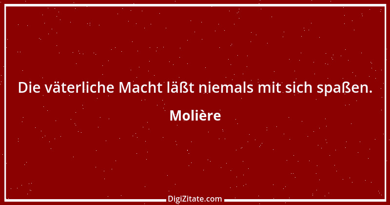 Zitat von Molière 141