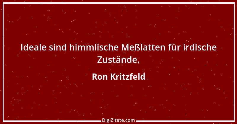 Zitat von Ron Kritzfeld 57