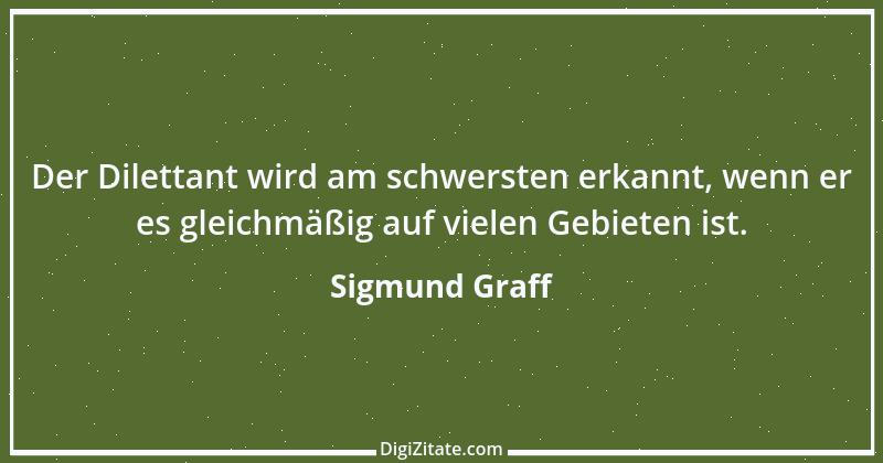 Zitat von Sigmund Graff 44