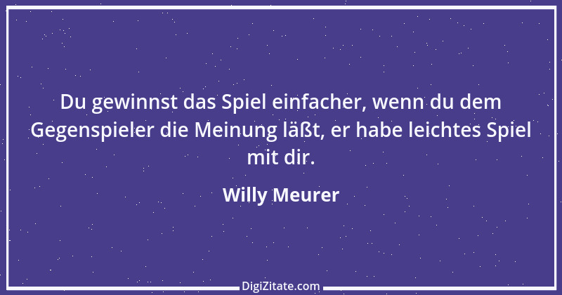 Zitat von Willy Meurer 39