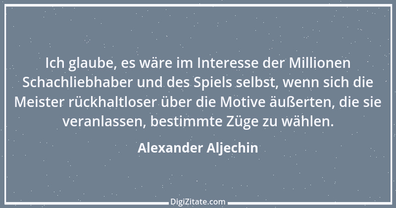 Zitat von Alexander Aljechin 5