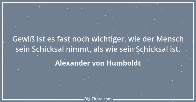 Zitat von Alexander von Humboldt 44