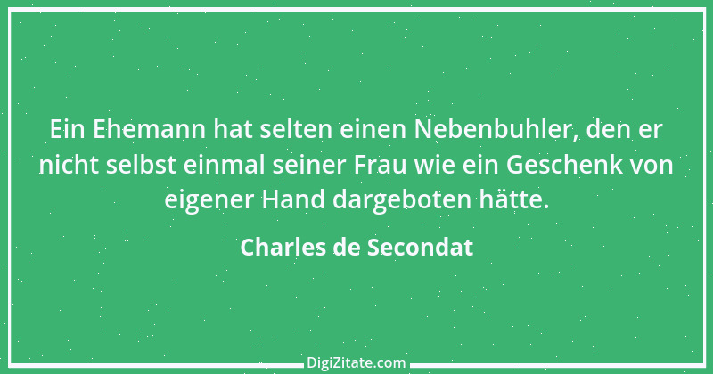 Zitat von Charles de Secondat 41