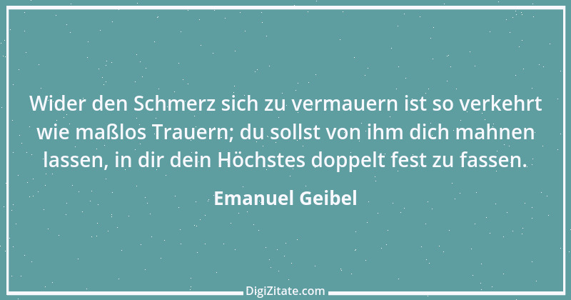 Zitat von Emanuel Geibel 203