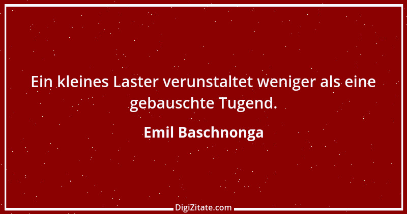 Zitat von Emil Baschnonga 242