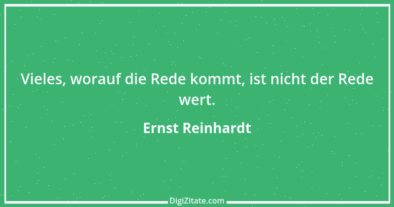 Zitat von Ernst Reinhardt 87