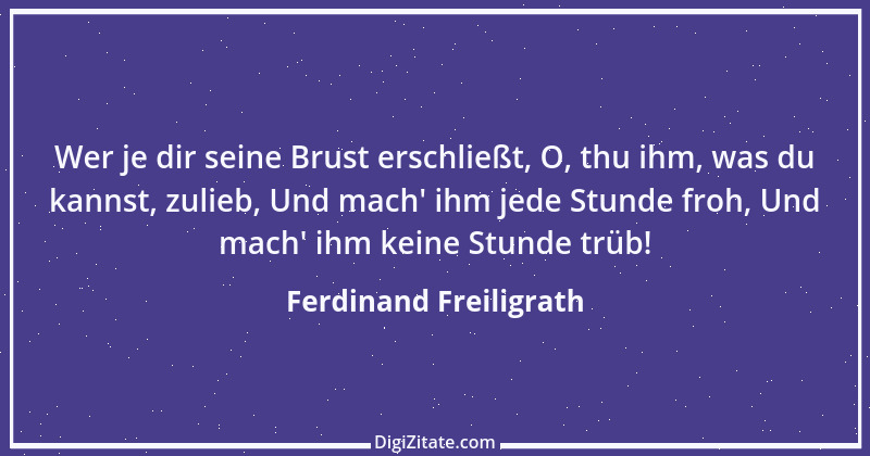 Zitat von Ferdinand Freiligrath 4