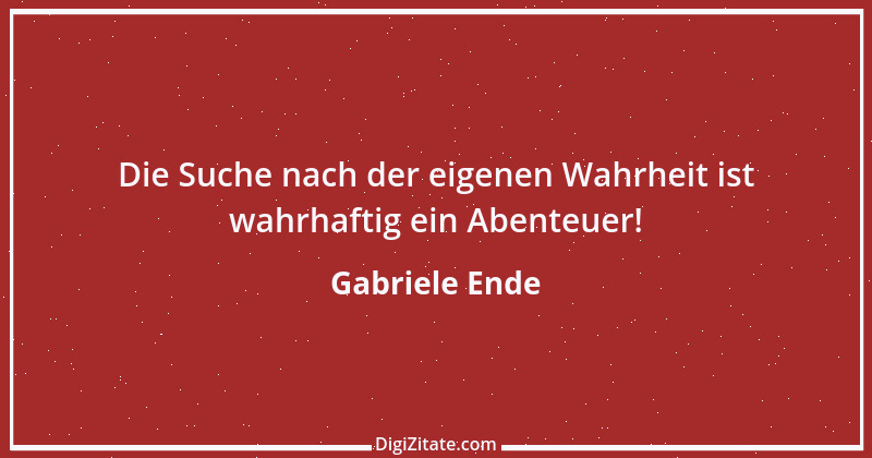 Zitat von Gabriele Ende 18