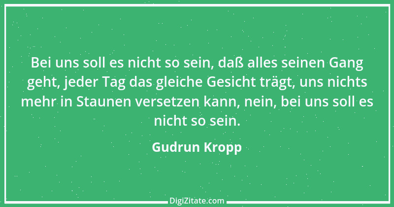 Zitat von Gudrun Kropp 36