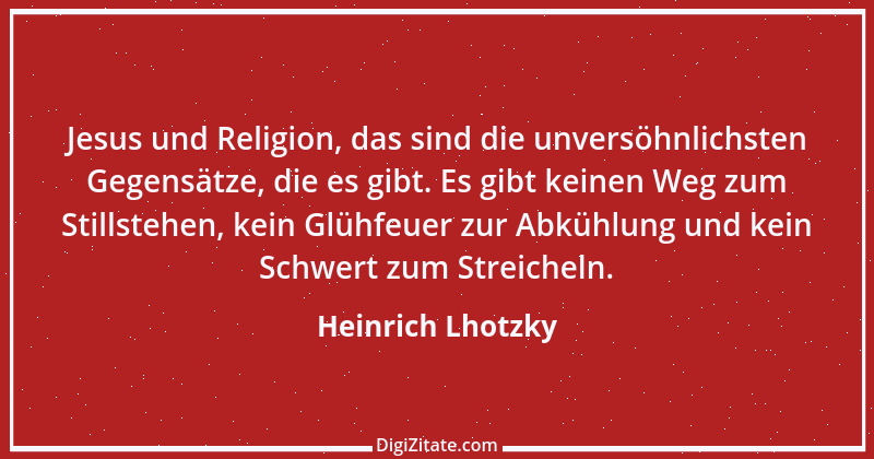 Zitat von Heinrich Lhotzky 11