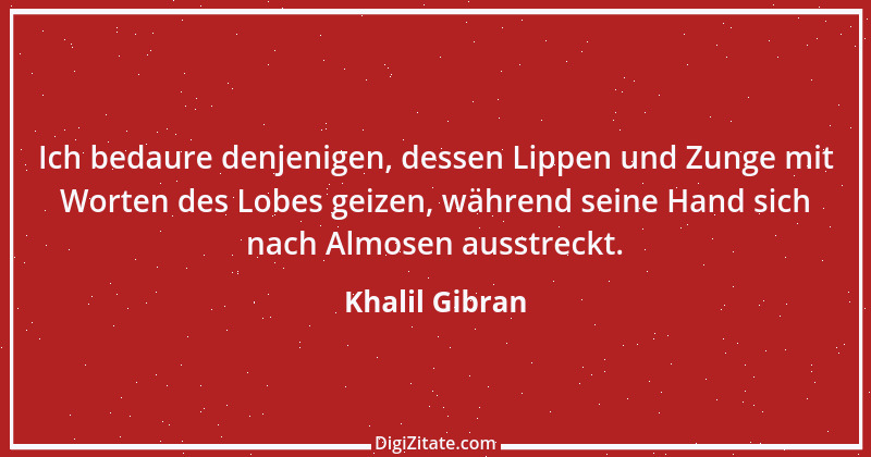 Zitat von Khalil Gibran 16