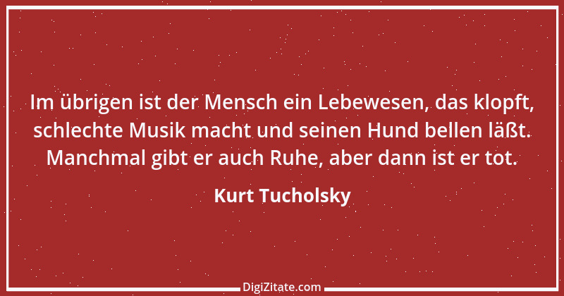 Zitat von Kurt Tucholsky 387