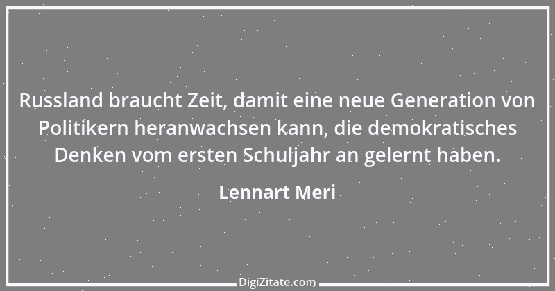 Zitat von Lennart Meri 4