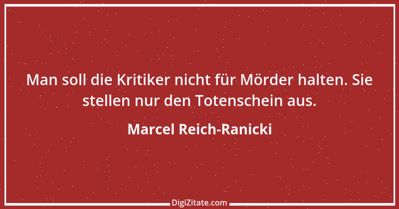 Zitat von Marcel Reich-Ranicki 24