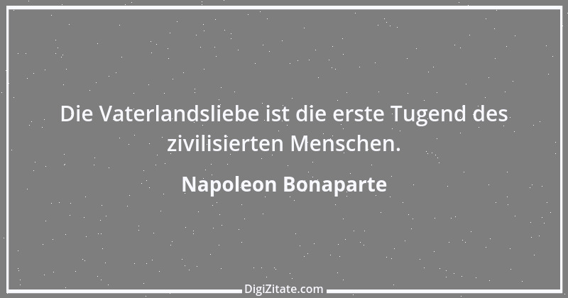 Zitat von Napoleon Bonaparte 196