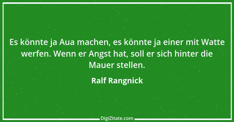 Zitat von Ralf Rangnick 6