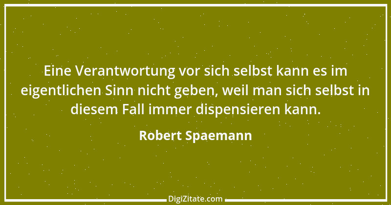 Zitat von Robert Spaemann 6