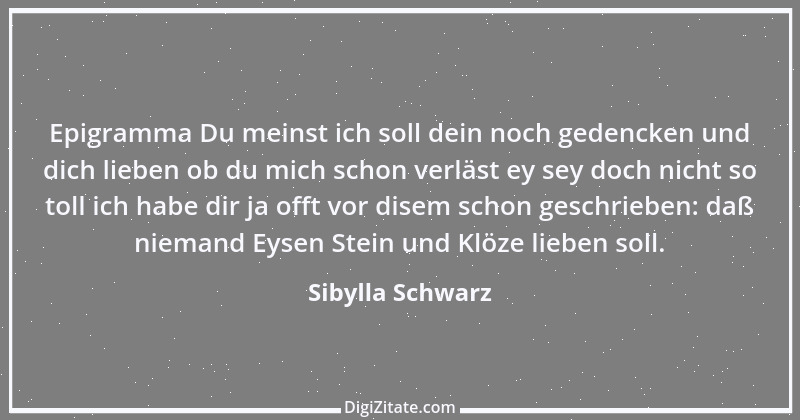 Zitat von Sibylla Schwarz 1