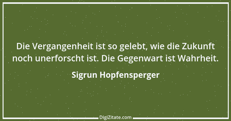 Zitat von Sigrun Hopfensperger 14