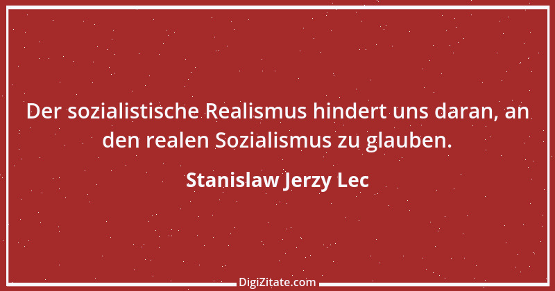 Zitat von Stanislaw Jerzy Lec 179