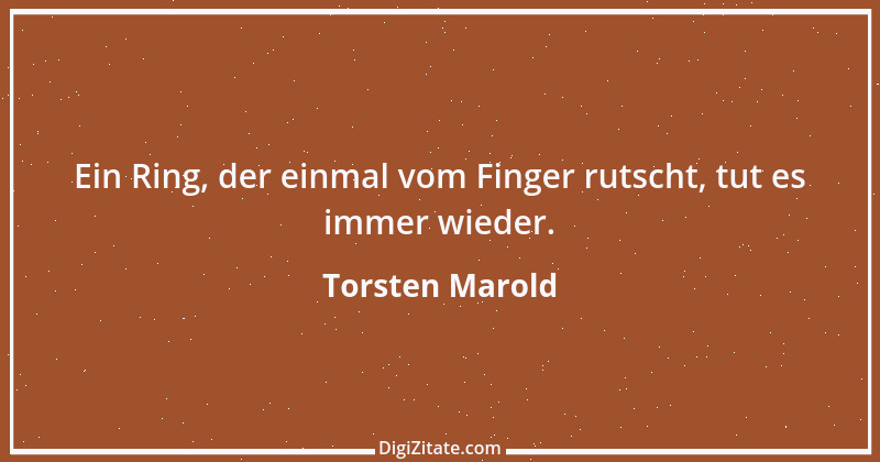 Zitat von Torsten Marold 24