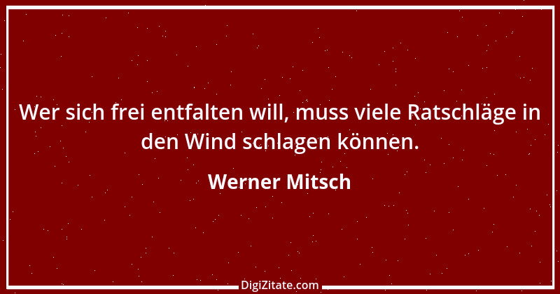 Zitat von Werner Mitsch 550