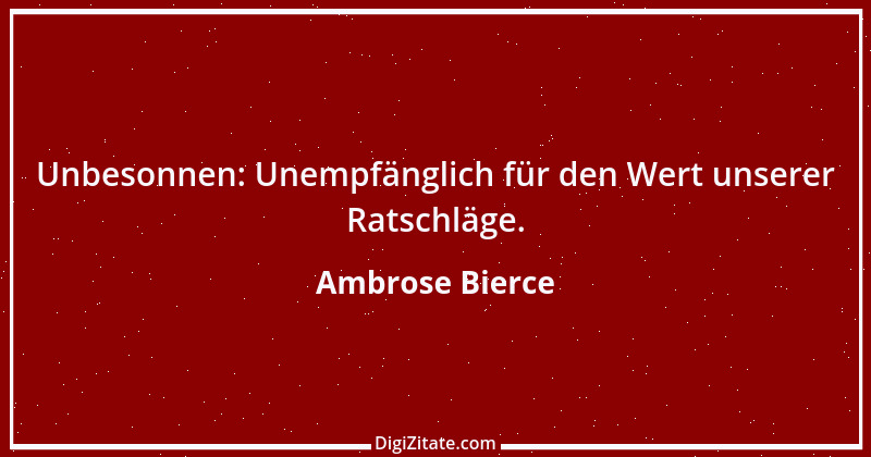 Zitat von Ambrose Bierce 77