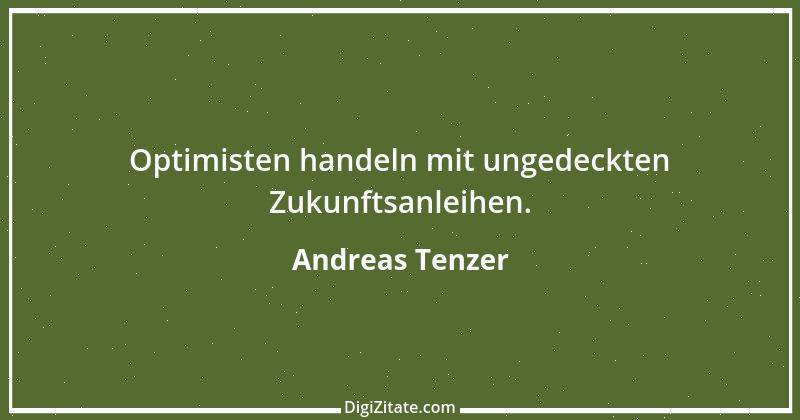 Zitat von Andreas Tenzer 190