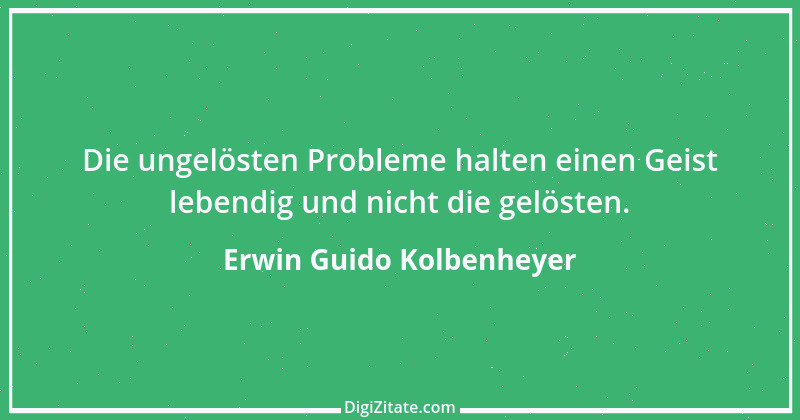 Zitat von Erwin Guido Kolbenheyer 3