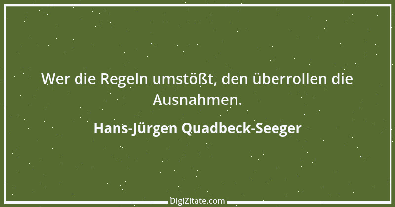 Zitat von Hans-Jürgen Quadbeck-Seeger 475