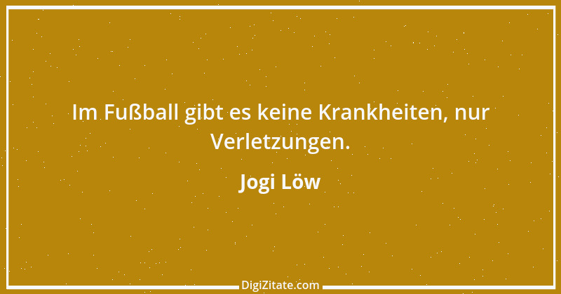 Zitat von Jogi Löw 3