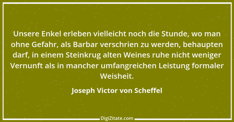 Zitat von Joseph Victor von Scheffel 41