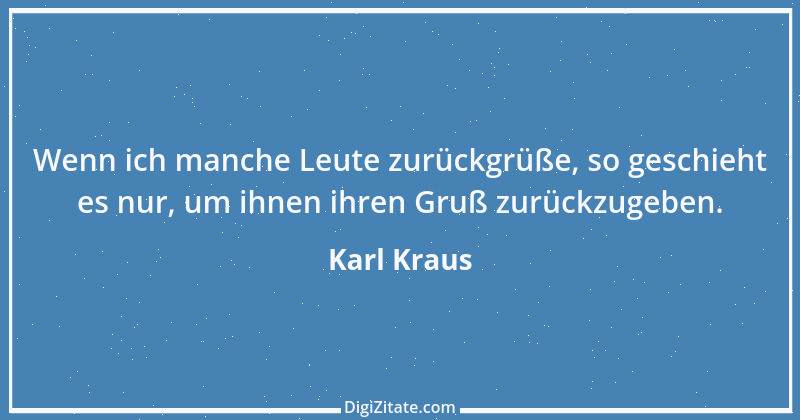 Zitat von Karl Kraus 606