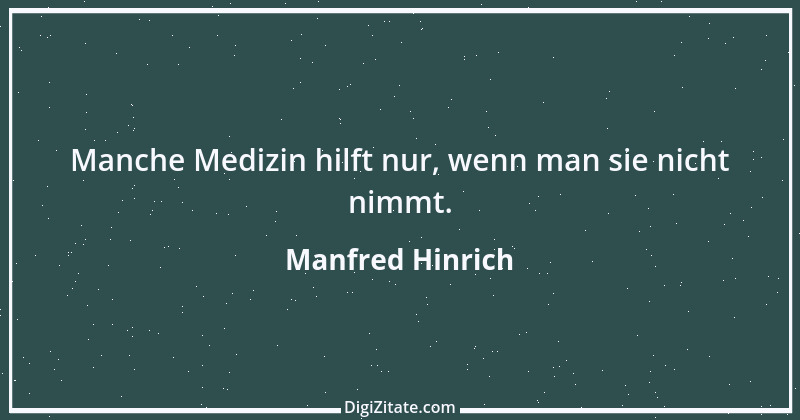 Zitat von Manfred Hinrich 21