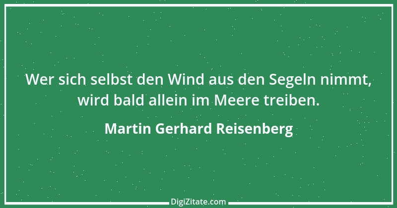 Zitat von Martin Gerhard Reisenberg 1162