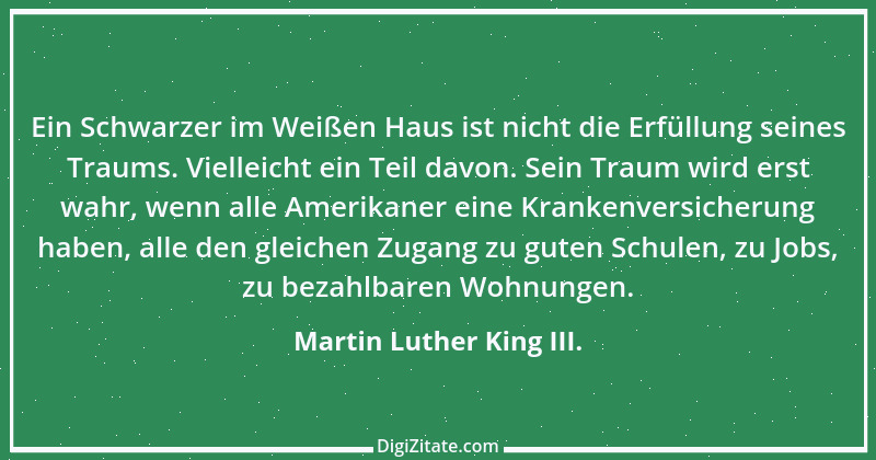 Zitat von Martin Luther King III. 3